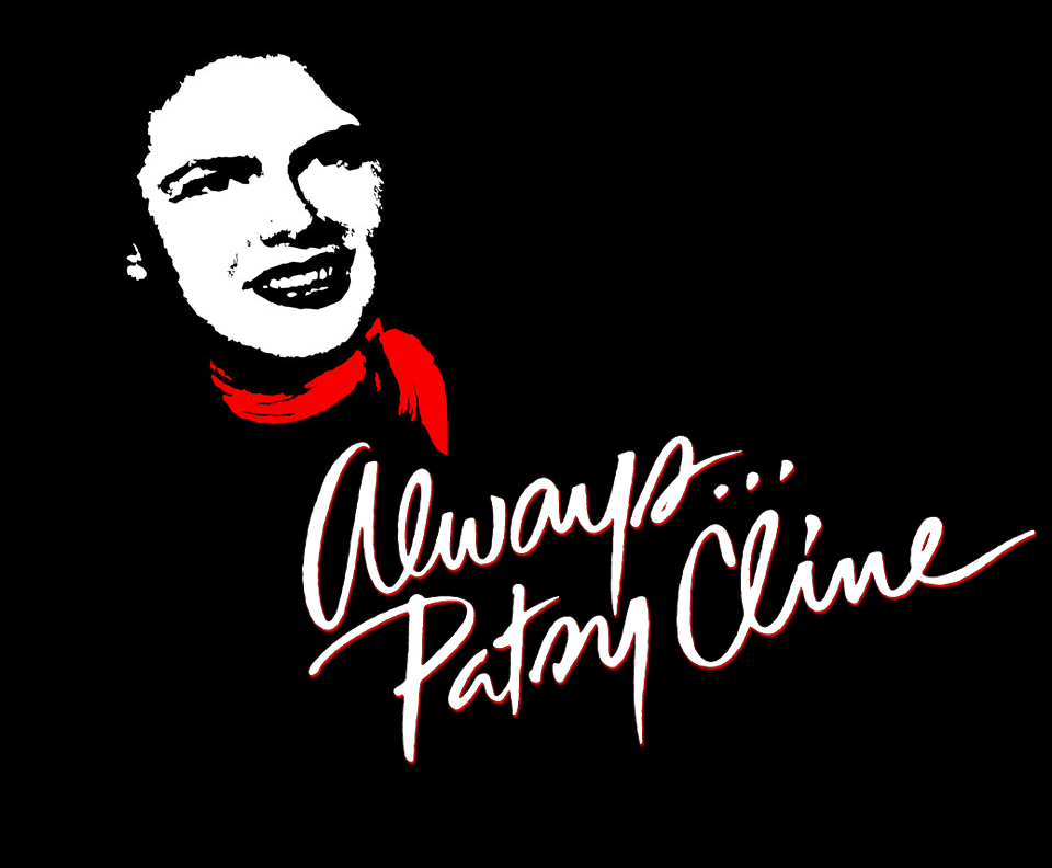 Always&mldr;Patsy Cline - Ted Swindley Productions